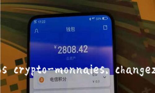 IM密码修改全面指南： sécurisez vos crypto-monnaies, changez votre mot de passe facilement!